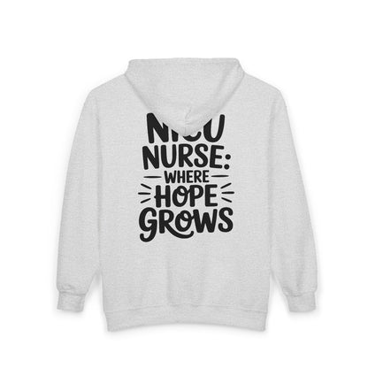 Where Hope Grows NICU Nurse Zip Hoodie