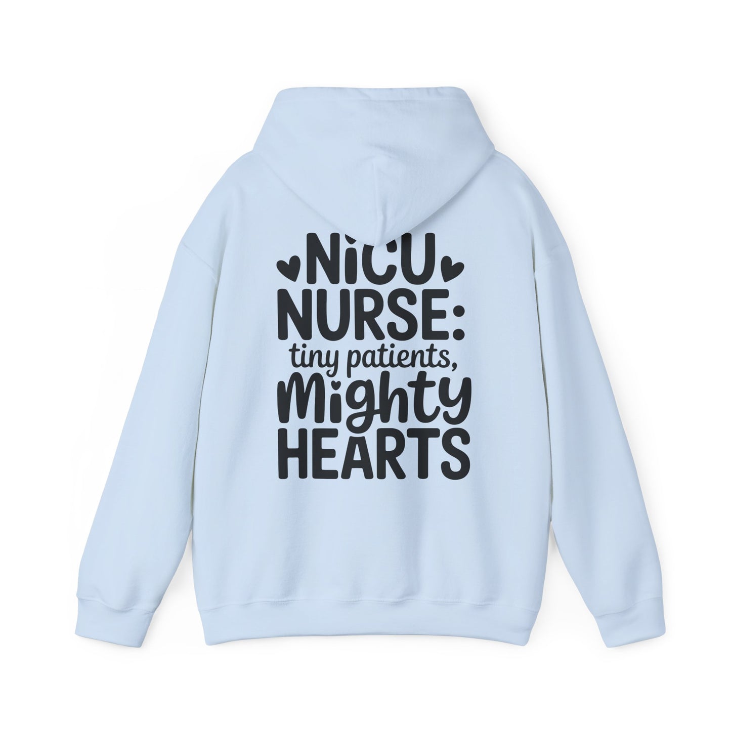 Tiny Patients Mighty Hearts NICU Nurse Hoodie