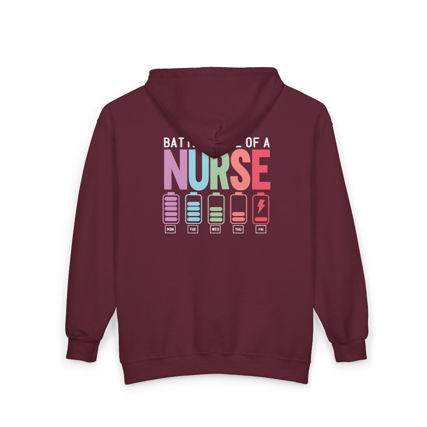 Battery Life of a Nurse Zip Hoodie