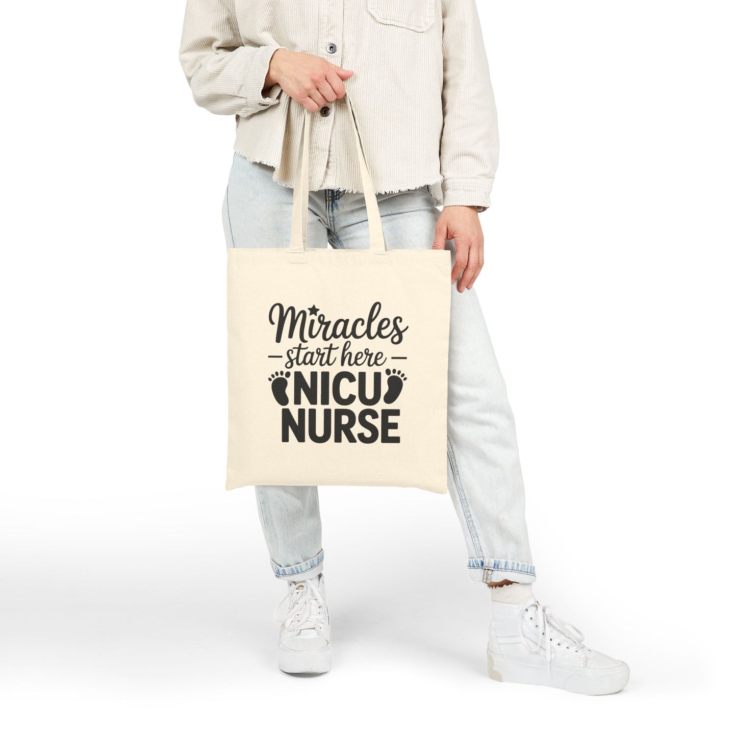 Miracles Start Here NICU Nurse Cotton Canvas Tote Bag