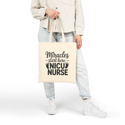 Miracles Start Here NICU Nurse Cotton Canvas Tote Bag