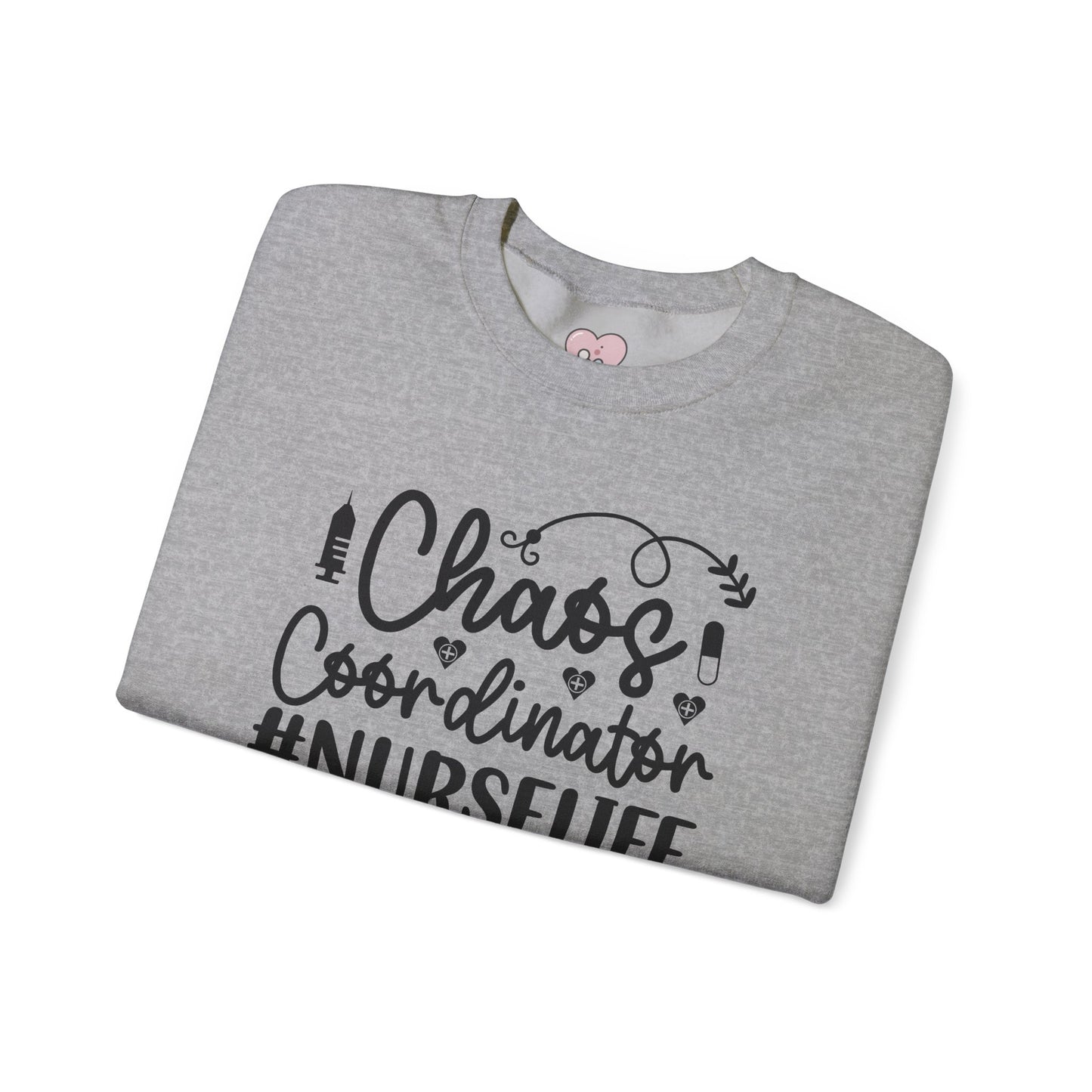 Chaos Coordinator NurseLife Crewneck Sweatshirt