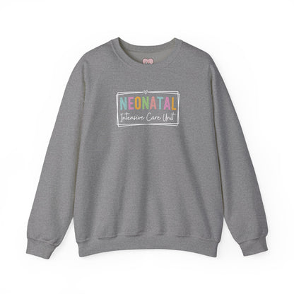 NICU Nurse Neonatal Intensive Crewneck Sweatshirt