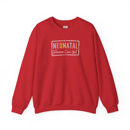 NICU Nurse Neonatal Intensive Crewneck Sweatshirt