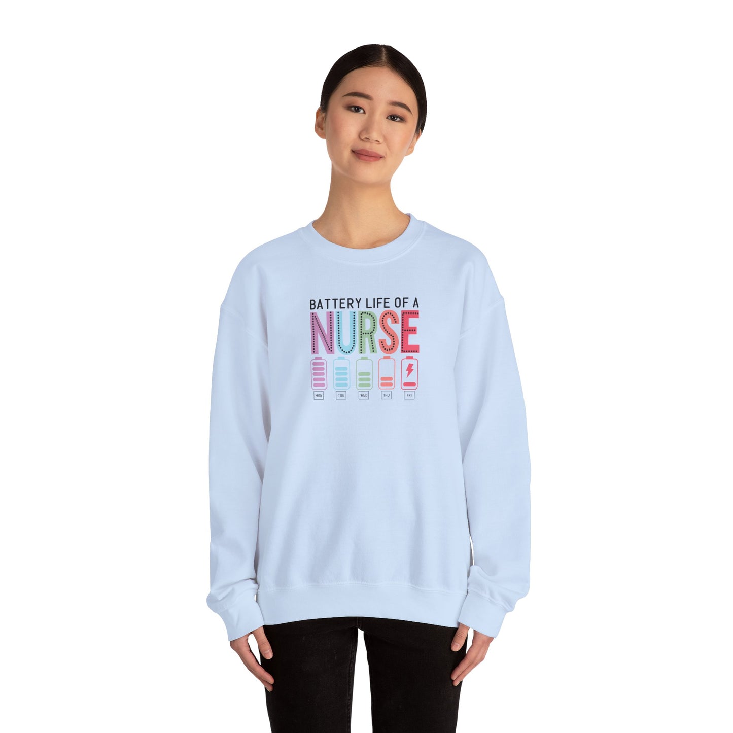 Battery Life of a Nurse Crewneck Sweatshirt
