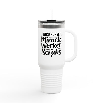 Miracle Worker in Scrubs NICU Nurse Insulated Travel Mug 40oz