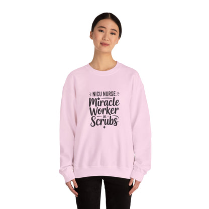Miracle Worker in Scrubs NICU Nurse Crewneck Sweatshirt