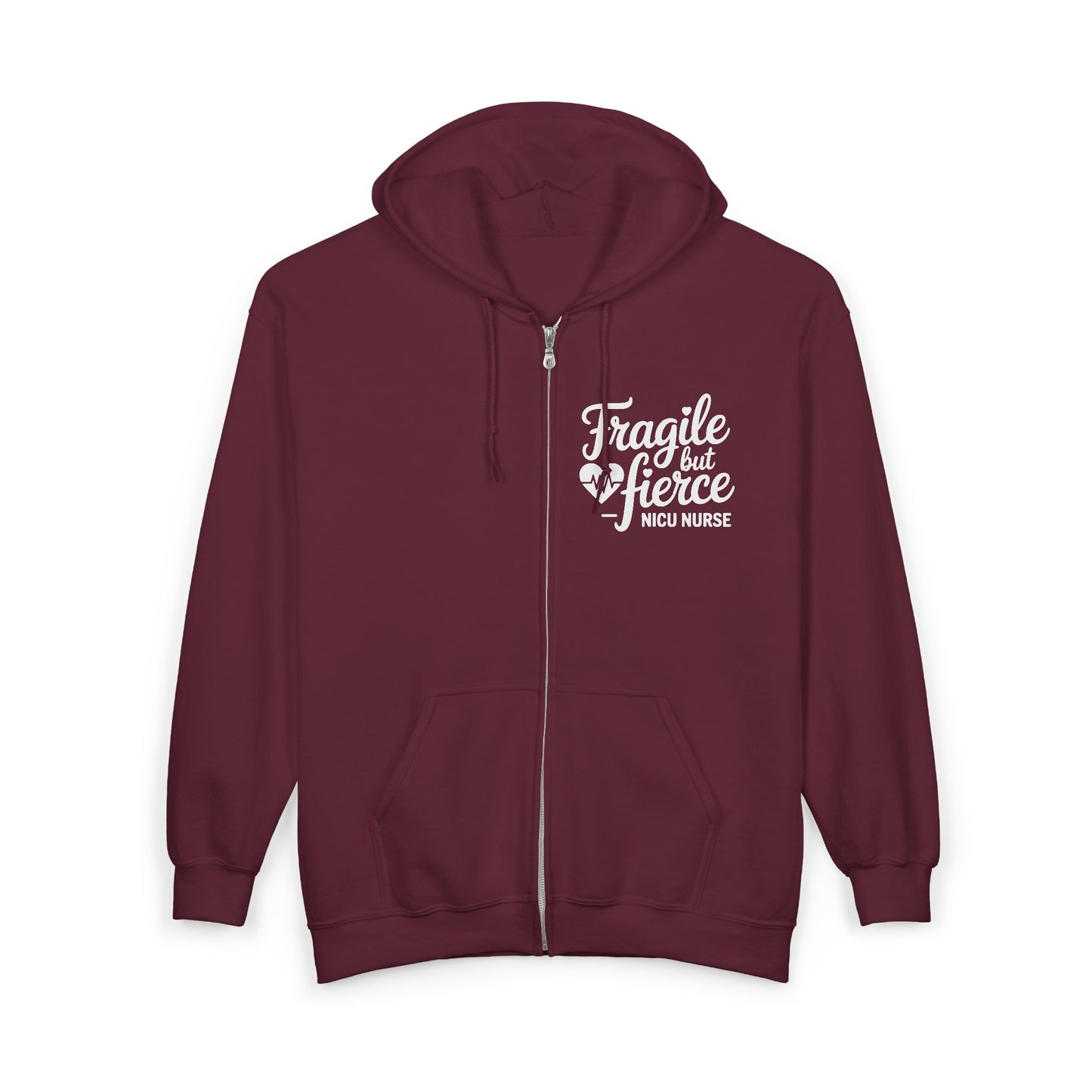 Fragile But Fierce NICU Nurse Zip Hoodie