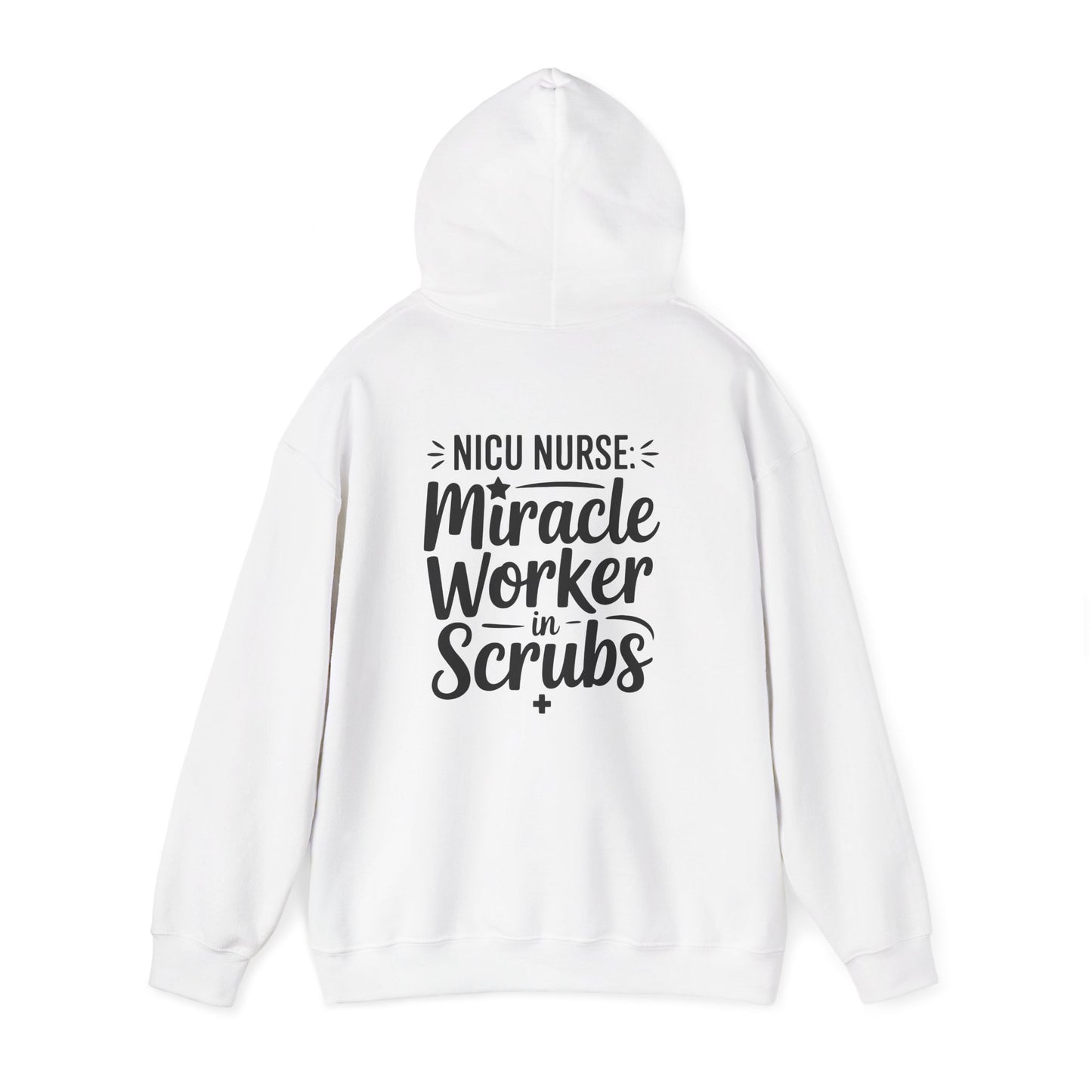 Miracle Worker in Scrubs NICU Nurse Hoodie