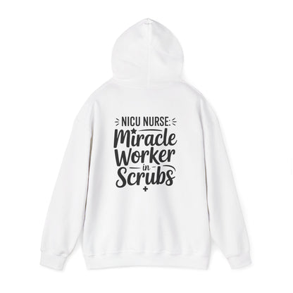 Miracle Worker in Scrubs NICU Nurse Hoodie