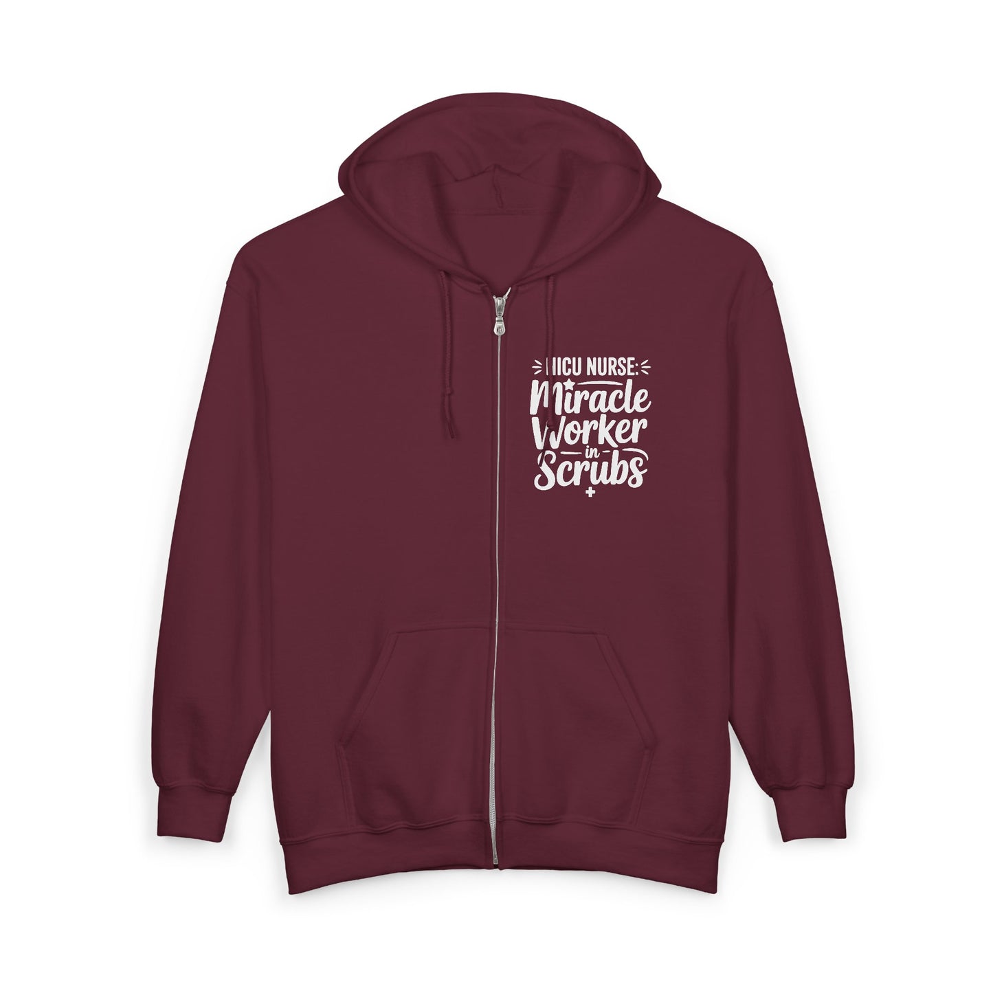 Miracle Worker in Scrubs NICU Nurse Zip Hoodie