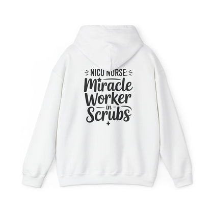 Miracle Worker in Scrubs NICU Nurse Hoodie
