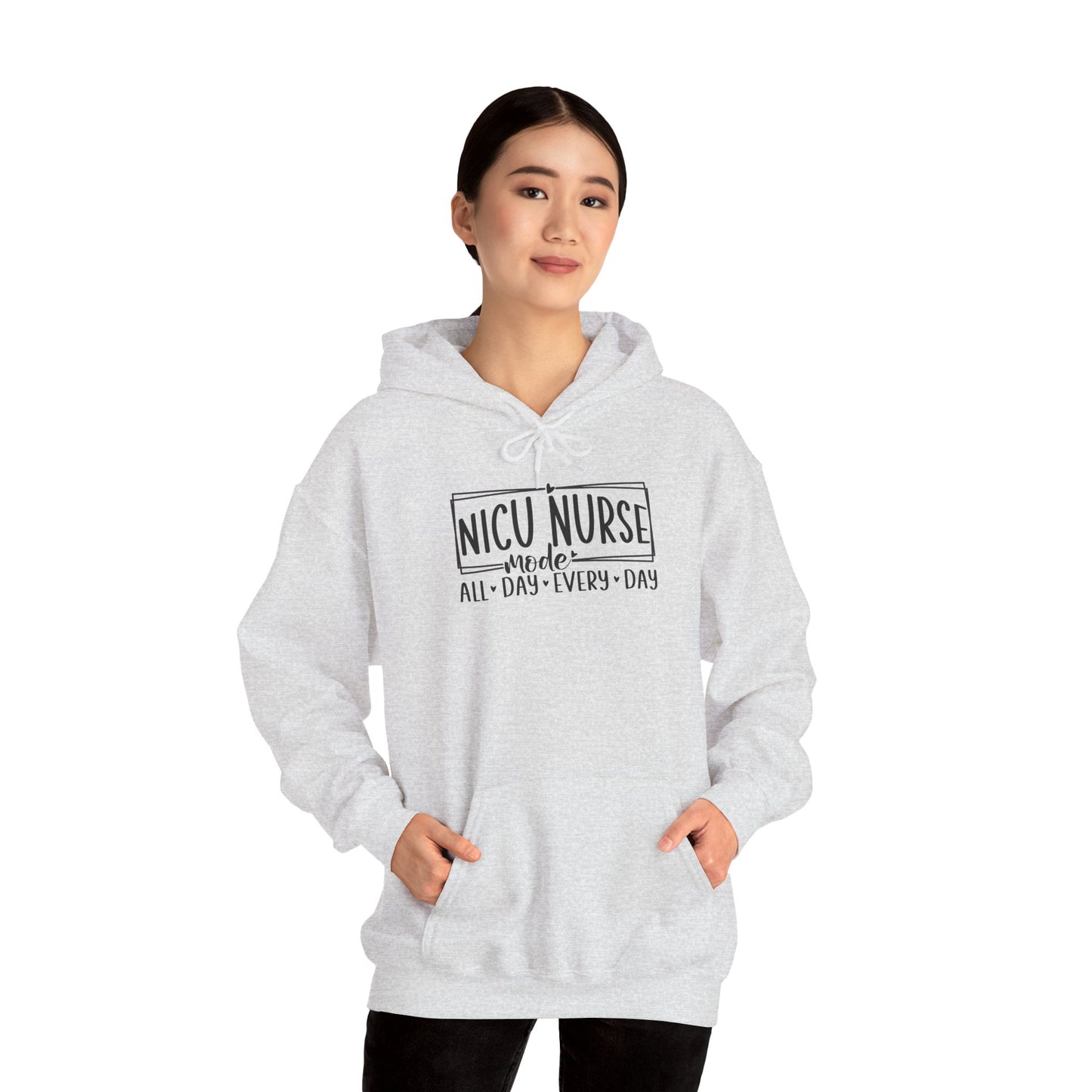 NICU Nurse Mode All Day Every Day Hoodie
