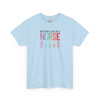 Battery Life of a Nurse T-Shirt