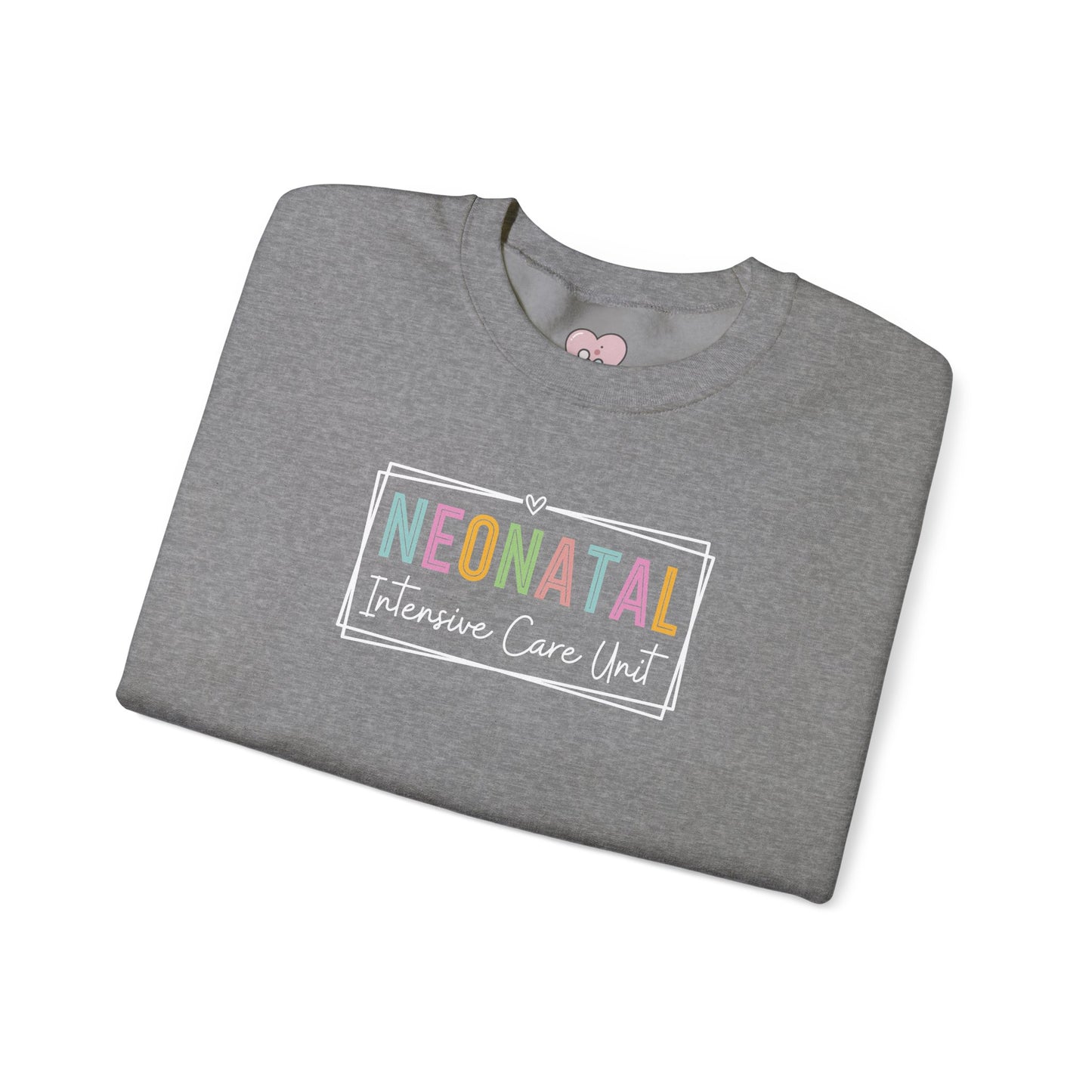 NICU Nurse Neonatal Intensive Crewneck Sweatshirt