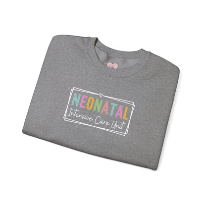 NICU Nurse Neonatal Intensive Crewneck Sweatshirt