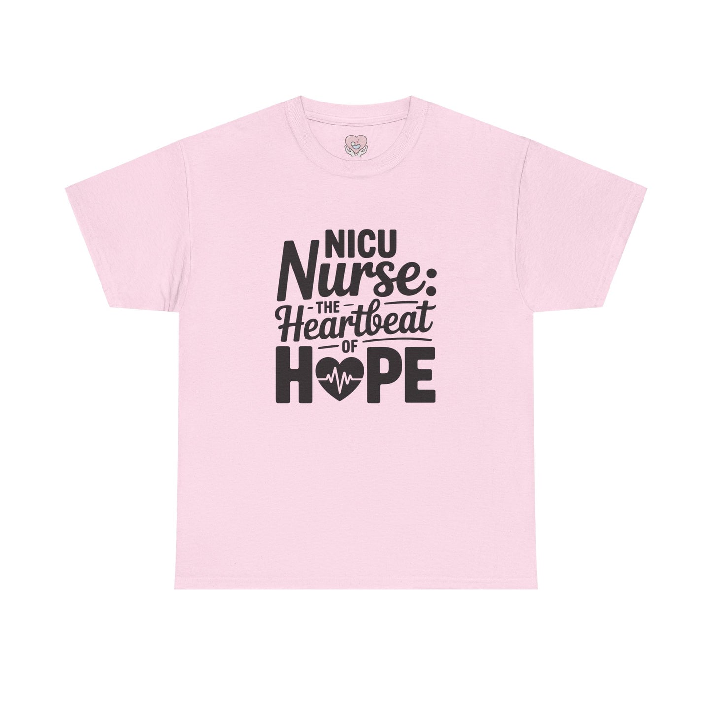 The Heartbeat of Hope NICU Nurse T-Shirt