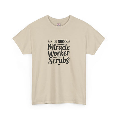 Miracle Worker in Scrubs NICU Nurse T-Shirt