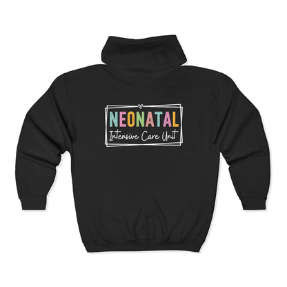 NICU Nurse Neonatal Intensive Zip Hoodie