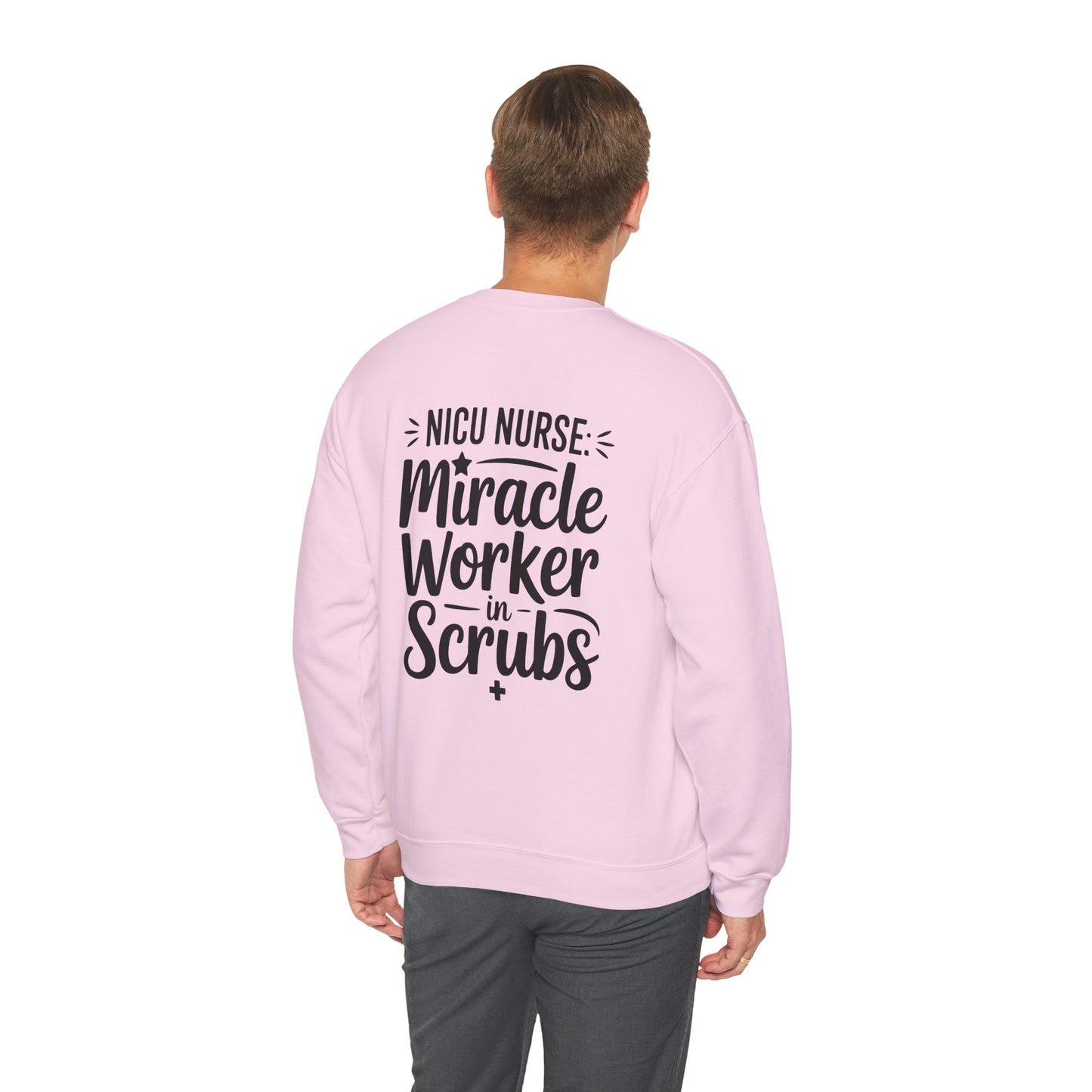 Miracle Worker in Scrubs NICU Nurse Crewneck Sweatshirt