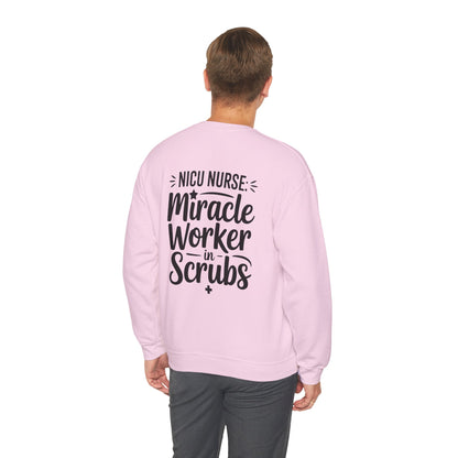 Miracle Worker in Scrubs NICU Nurse Crewneck Sweatshirt