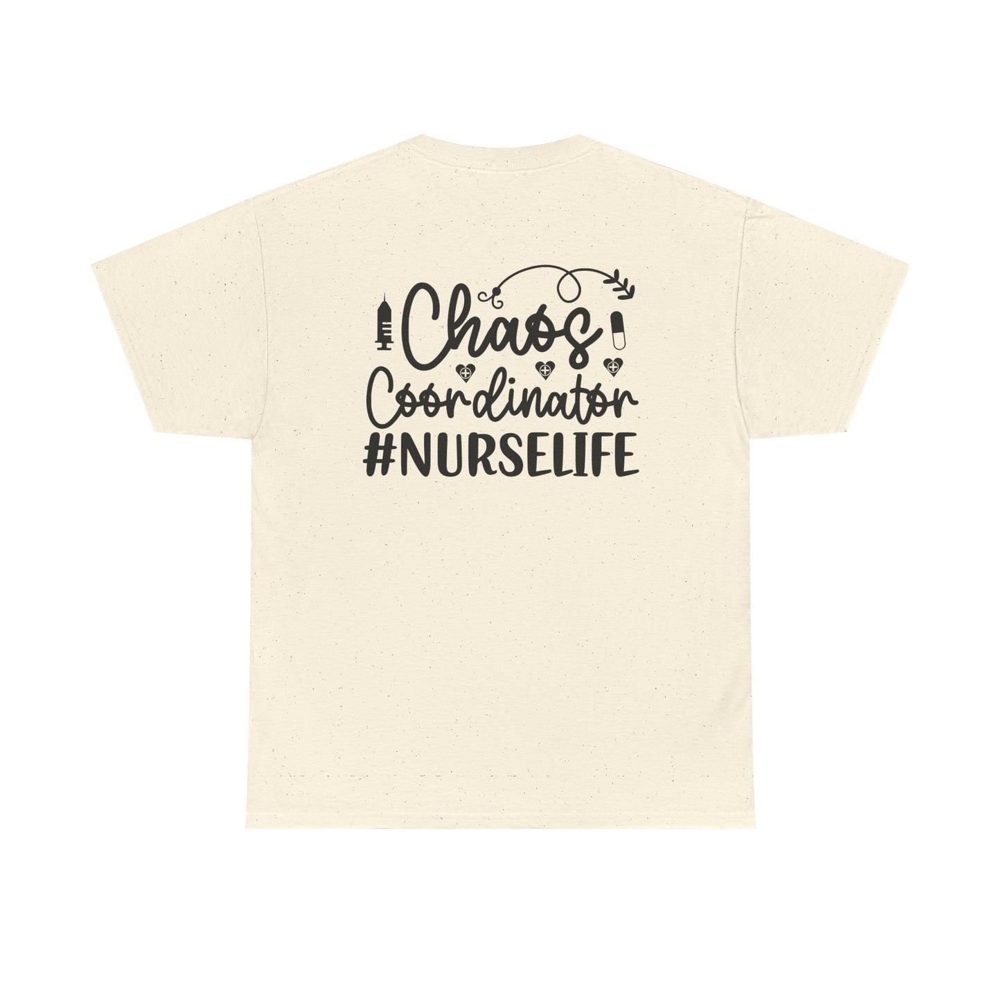 Chaos Coordinator NurseLife T-Shirt