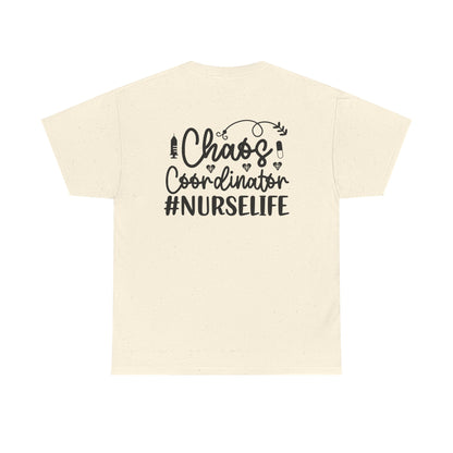Chaos Coordinator NurseLife T-Shirt