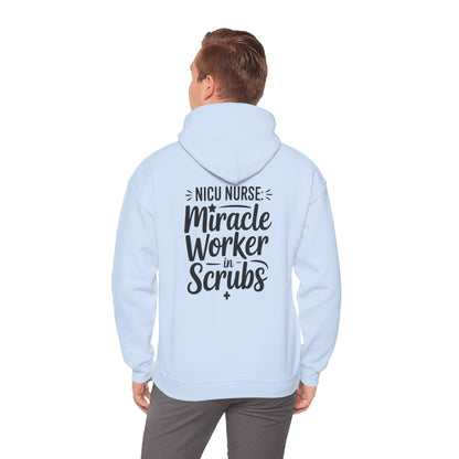 Miracle Worker in Scrubs NICU Nurse Hoodie