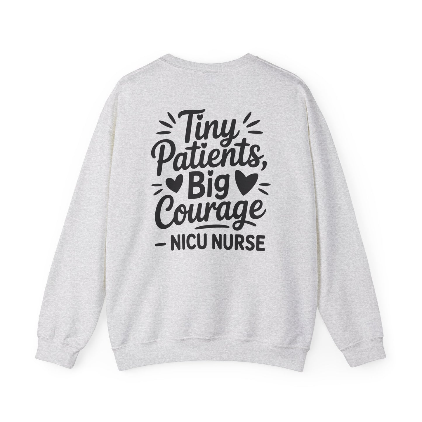 Tiny Patients Big Courage Crewneck Sweatshirt