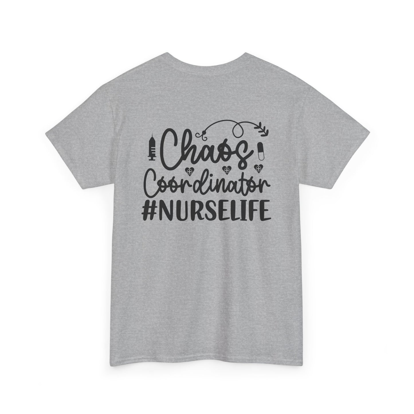 Chaos Coordinator NurseLife T-Shirt