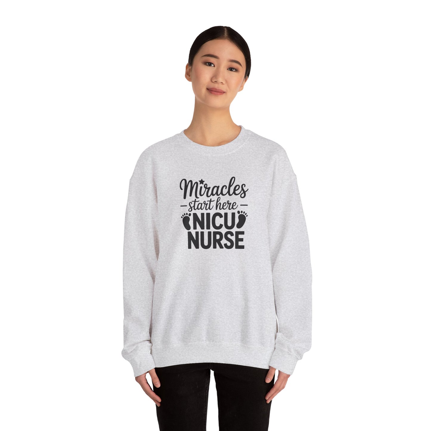 Miracles Start Here NICU Nurse Crewneck Sweatshirt