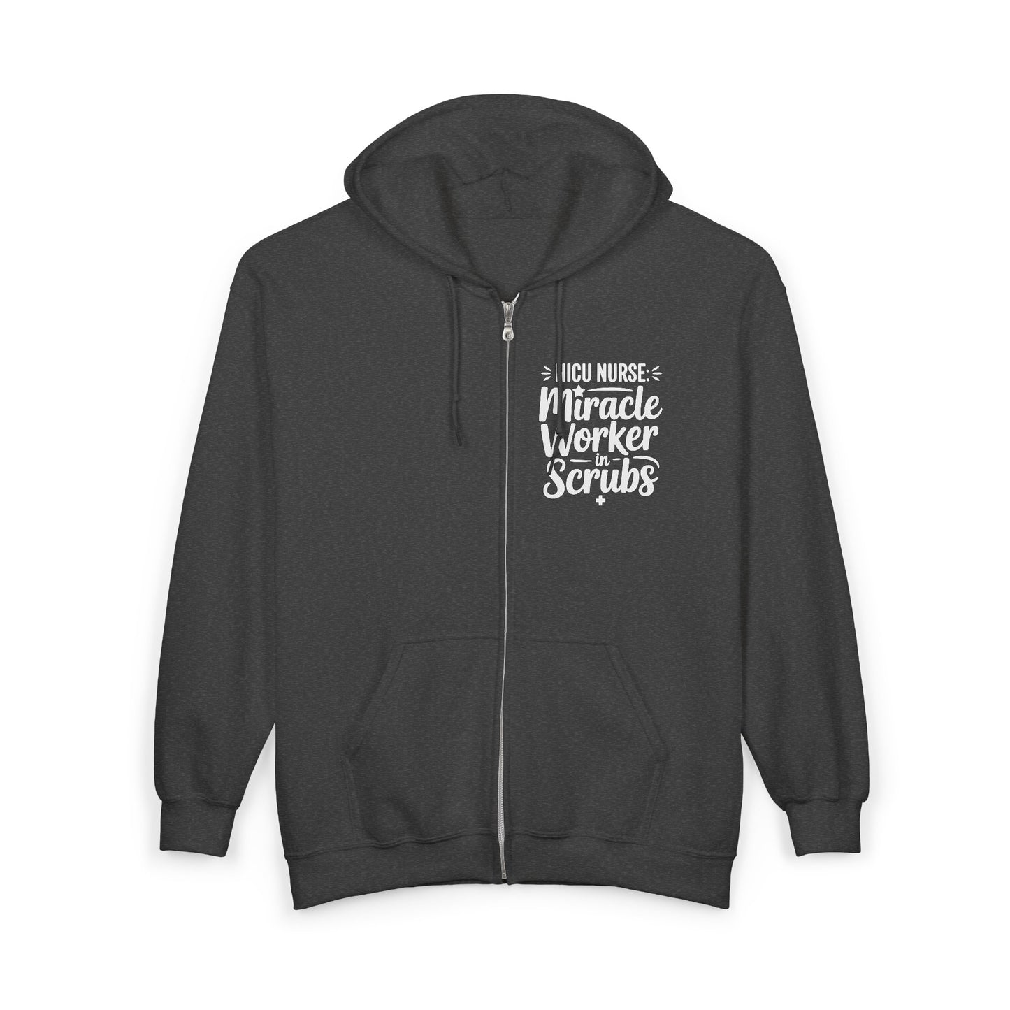 Miracle Worker in Scrubs NICU Nurse Zip Hoodie
