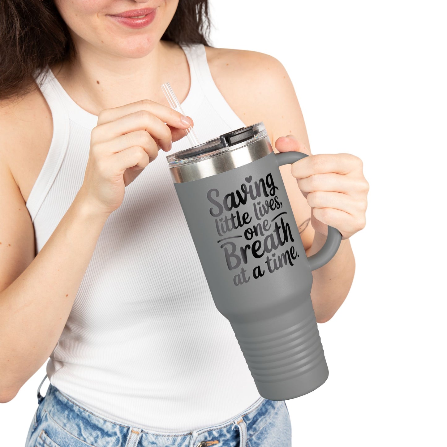 Saving Little Lives One Breath at a Time Insulated Travel Mug 40oz