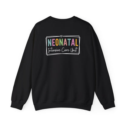 NICU Nurse Neonatal Intensive Crewneck Sweatshirt