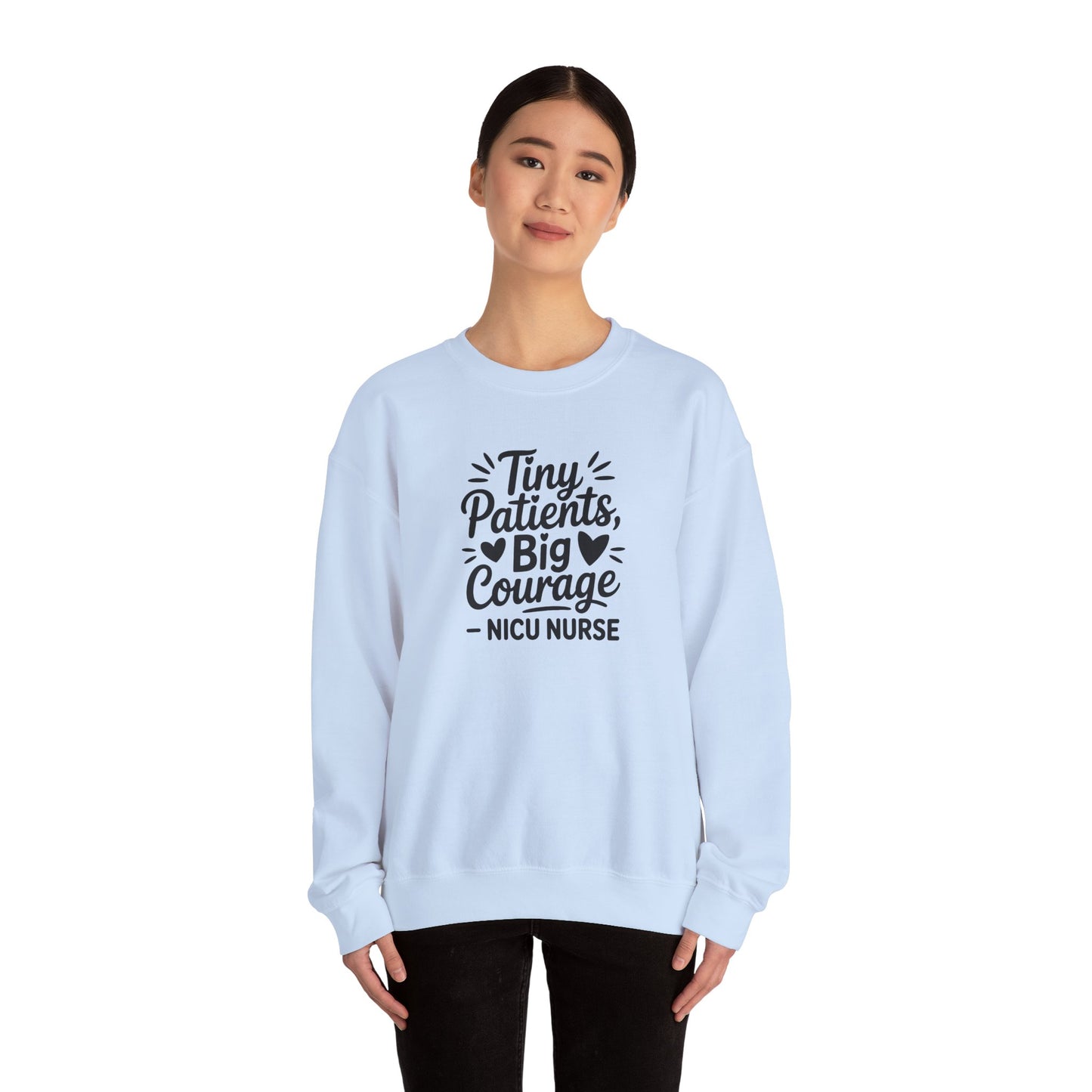 Tiny Patients Big Courage Crewneck Sweatshirt