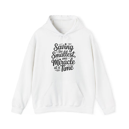 Saving the Smallest One Miracle at a Time Hoodie