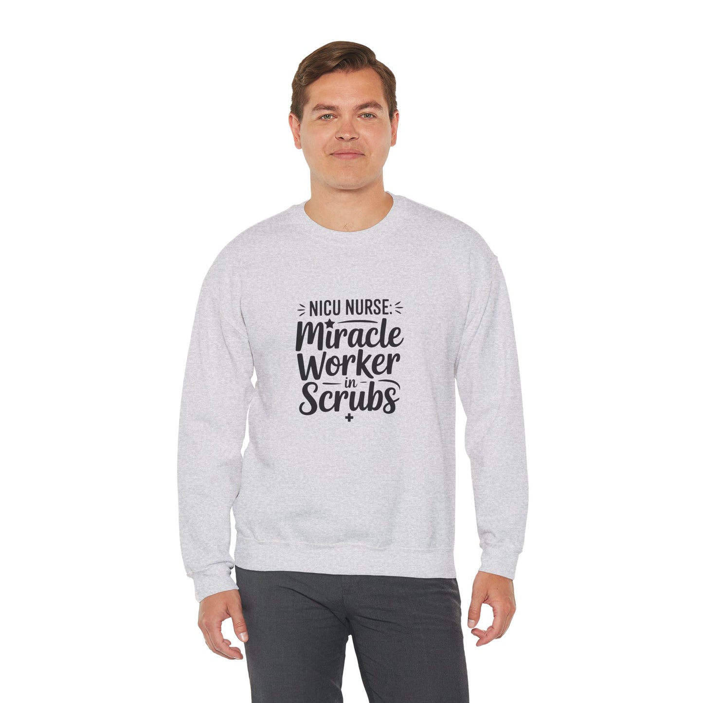 Miracle Worker in Scrubs NICU Nurse Crewneck Sweatshirt