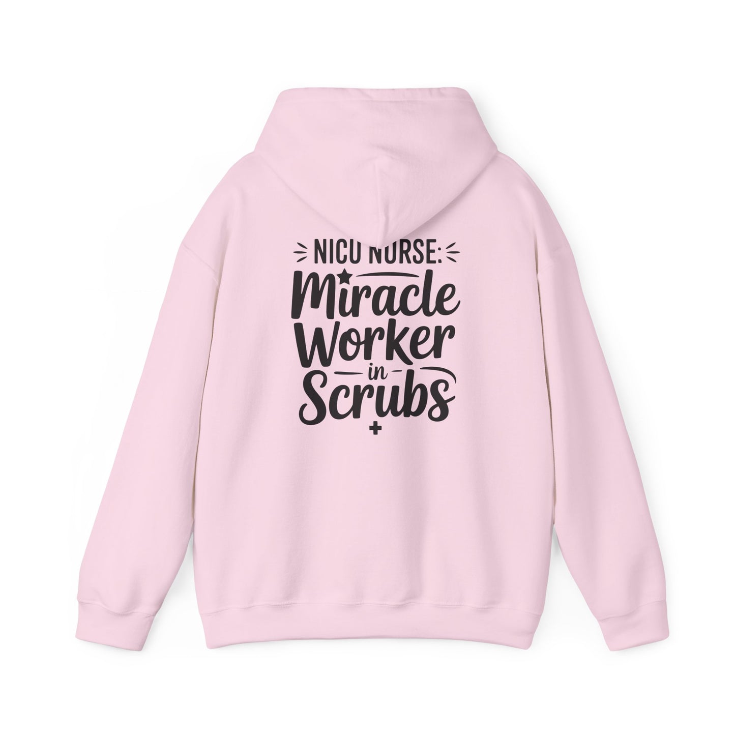 Miracle Worker in Scrubs NICU Nurse Hoodie