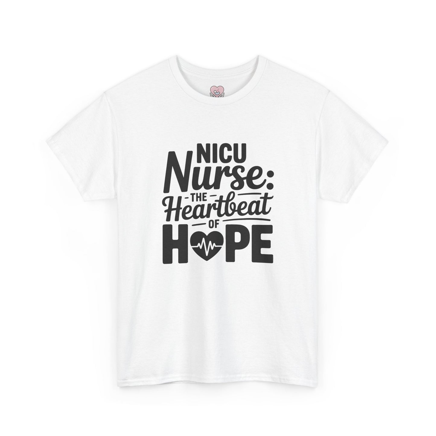 The Heartbeat of Hope NICU Nurse T-Shirt