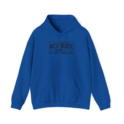 NICU Nurse Mode All Day Every Day Hoodie