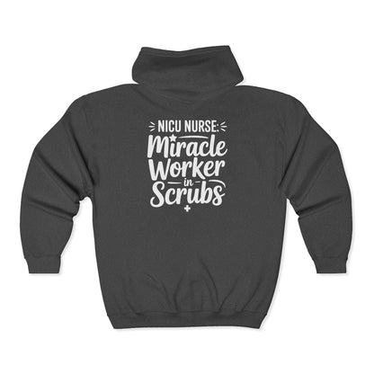 Miracle Worker in Scrubs NICU Nurse Zip Hoodie