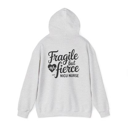 Fragile But Fierce NICU Nurse Hoodie