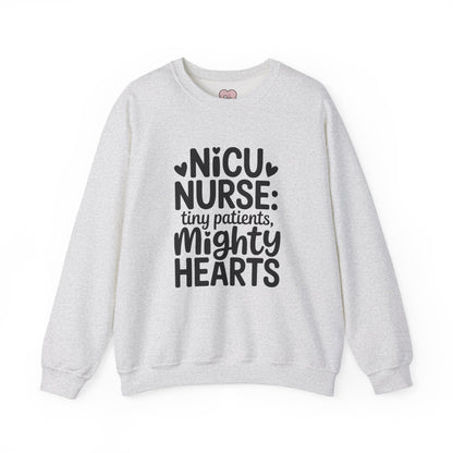 Tiny Patients Mighty Hearts NICU Nurse Crewneck Sweatshirt