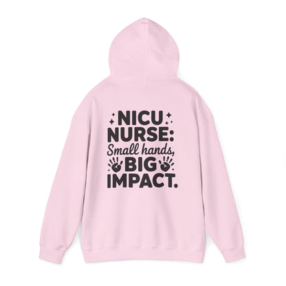 Small Hands Big Impact NICU Nurse Hoodie
