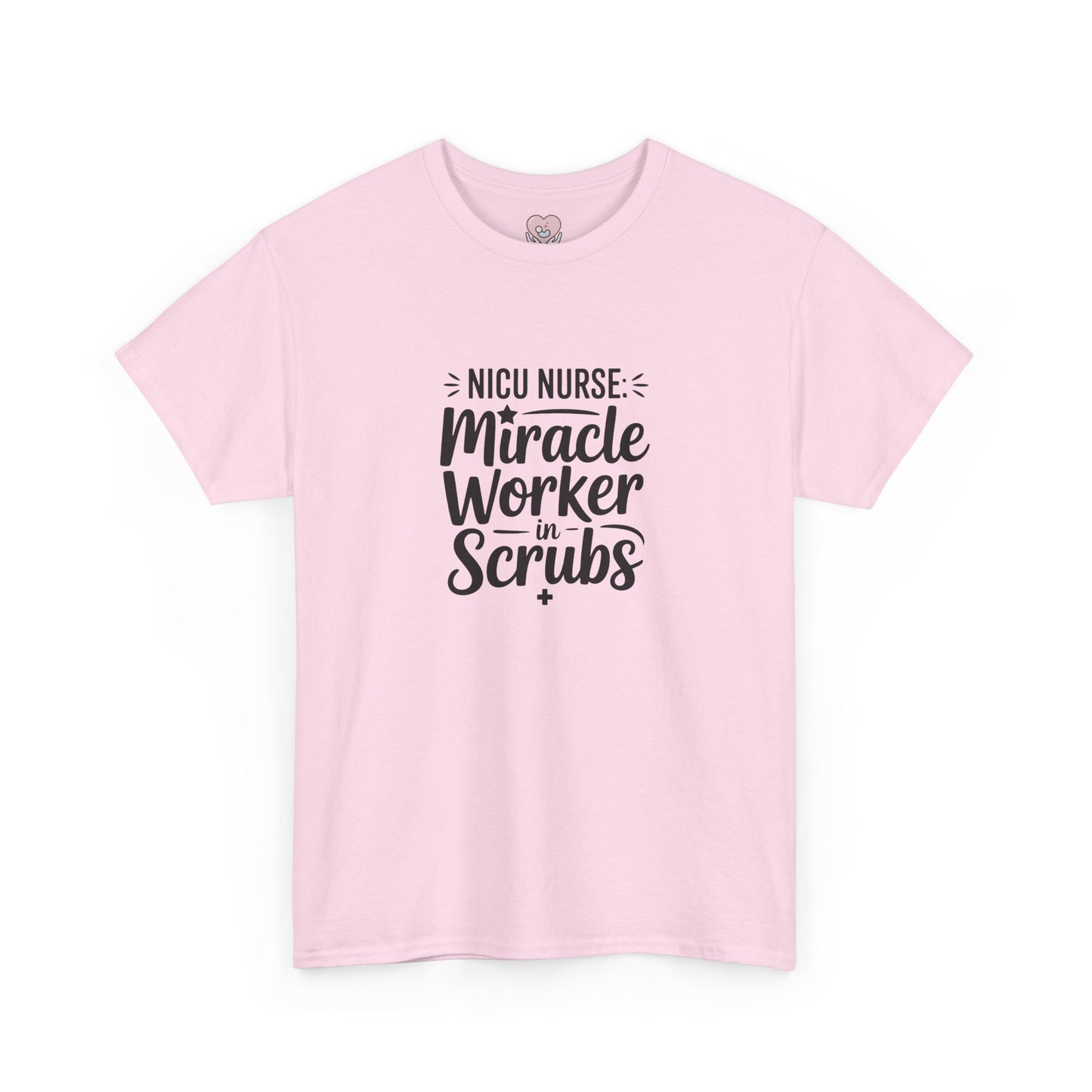Miracle Worker in Scrubs NICU Nurse T-Shirt