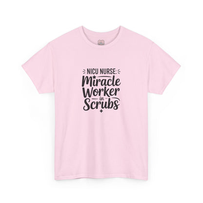 Miracle Worker in Scrubs NICU Nurse T-Shirt
