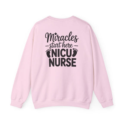 Miracles Start Here NICU Nurse Crewneck Sweatshirt