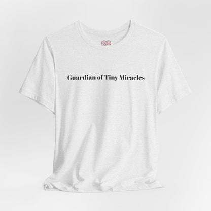 Guardian of Tiny Miracles T-Shirt