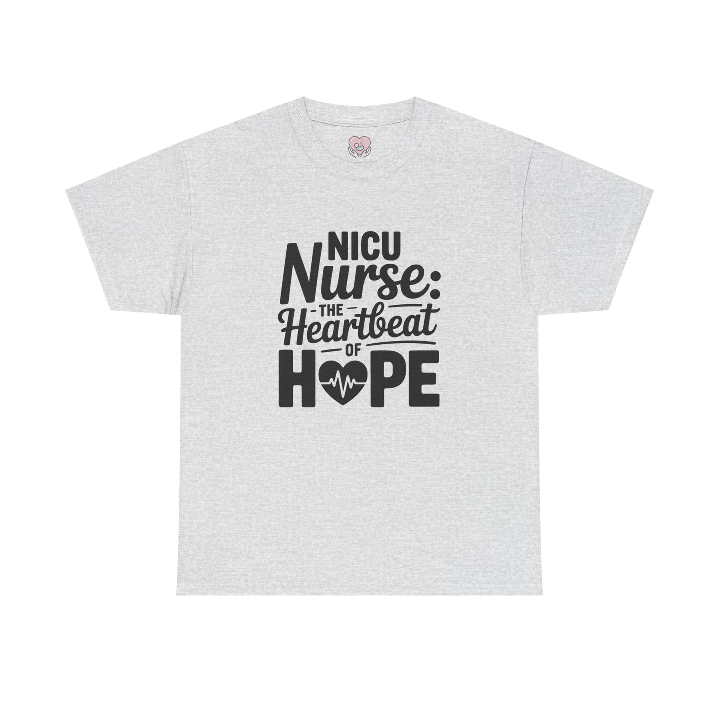 The Heartbeat of Hope NICU Nurse T-Shirt