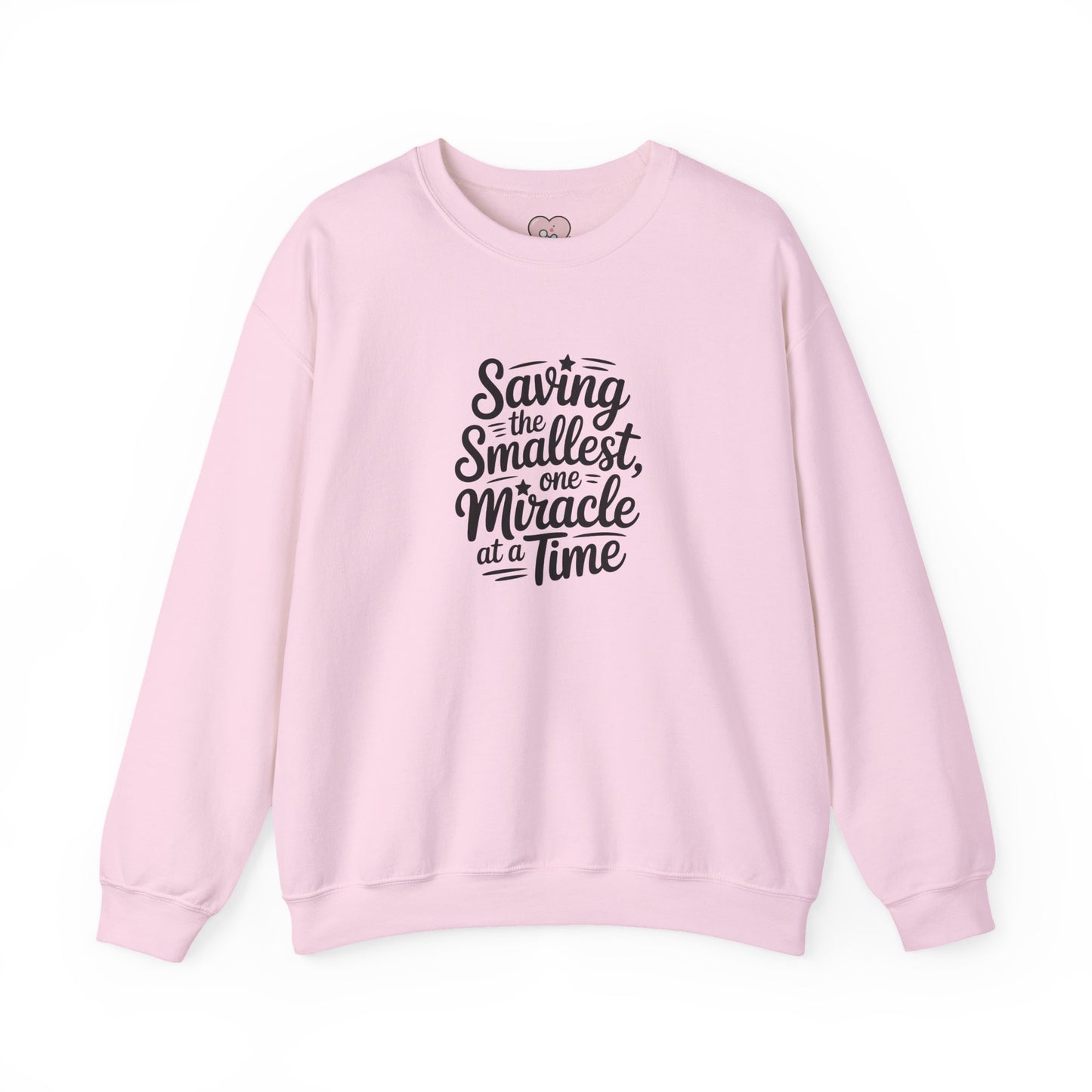 Saving the Smallest One Miracle at a Time Crewneck Sweatshirt